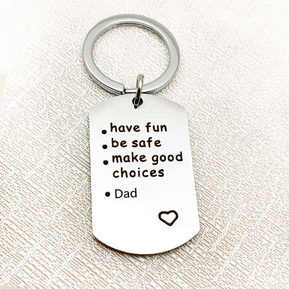 Have Fun, Be Safe, Make Good Choices Keychain - Linemory