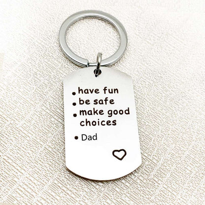 Have Fun, Be Safe, Make Good Choices Keychain - Linemory