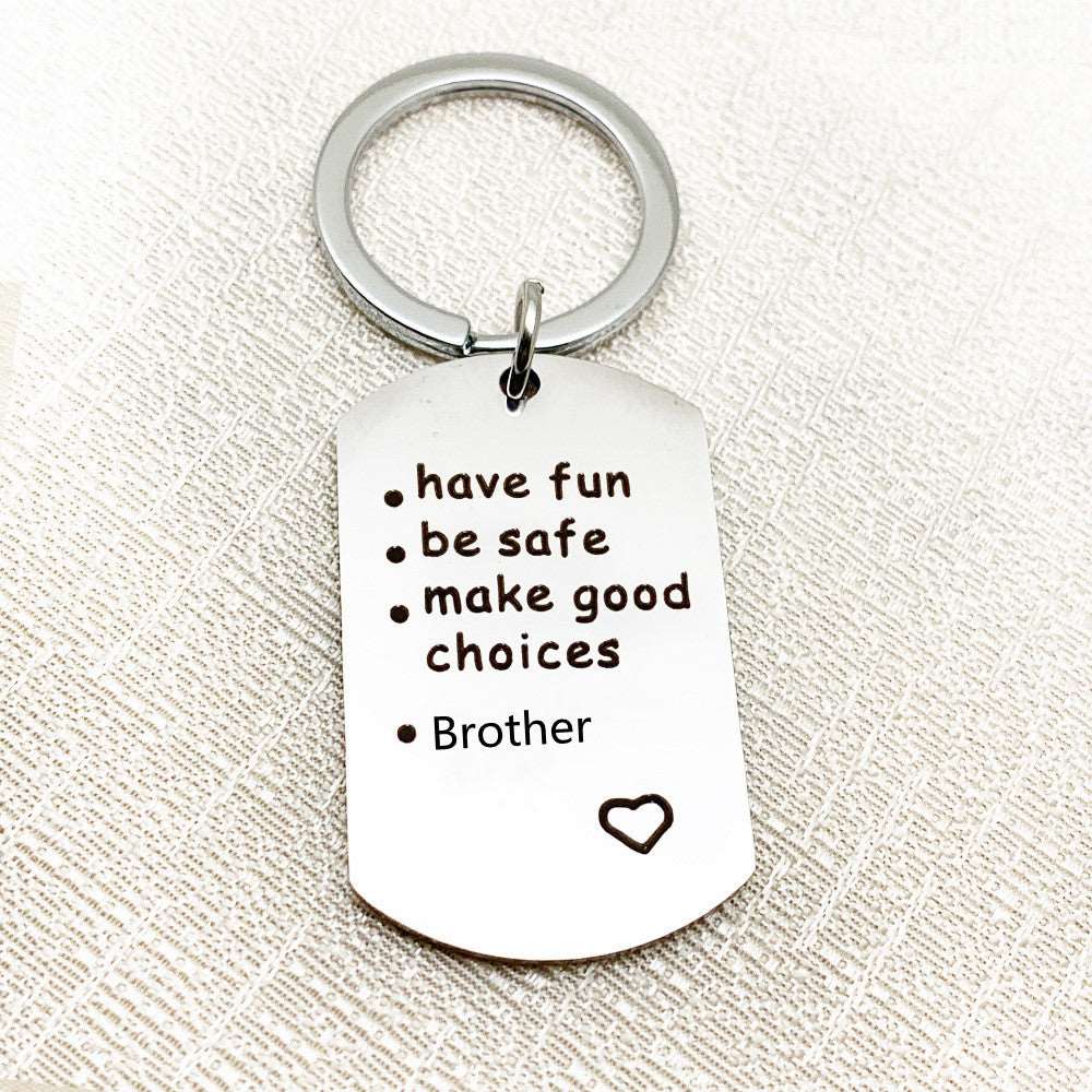 Have Fun, Be Safe, Make Good Choices Keychain - Linemory