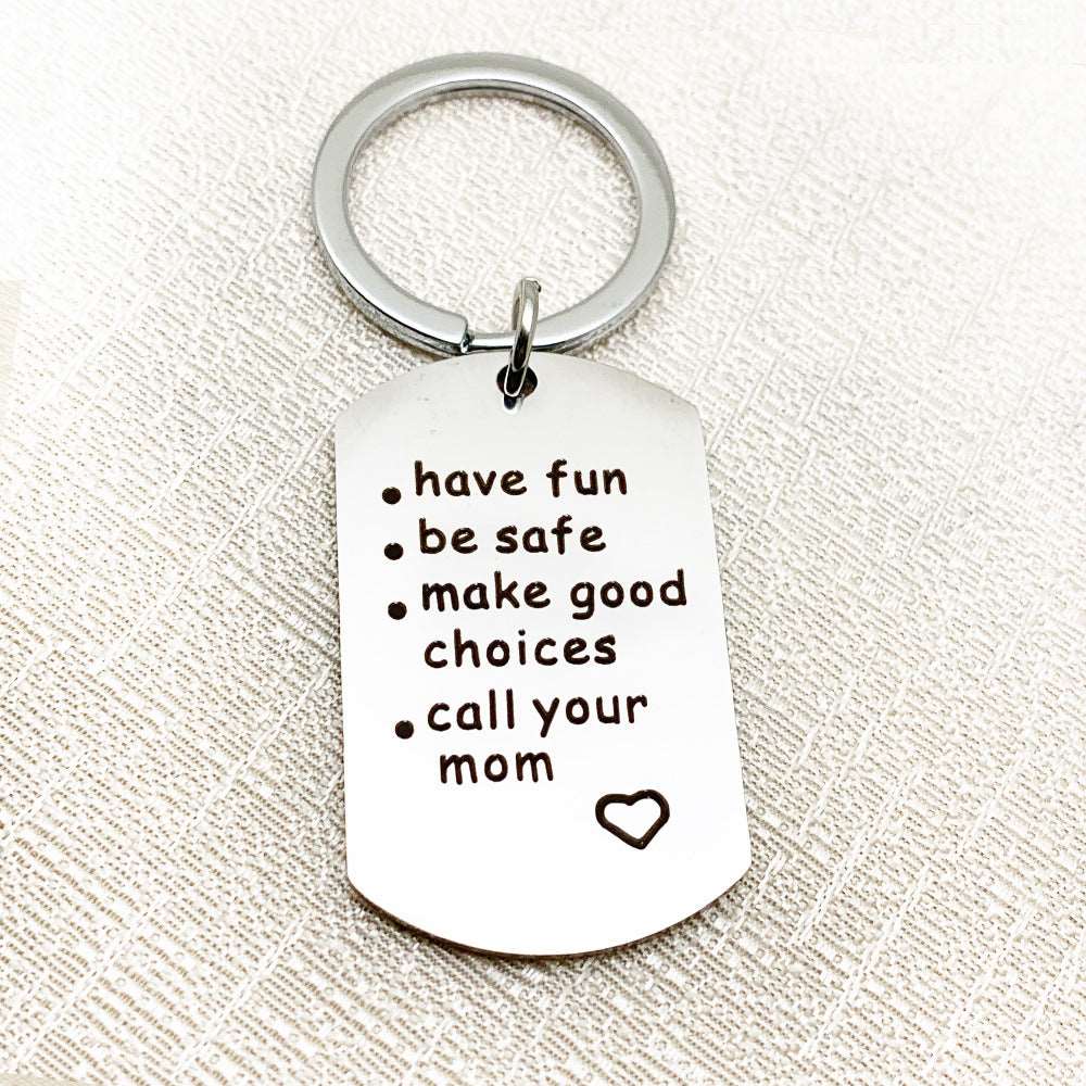 Have Fun, Be Safe, Make Good Choices Keychain - Linemory