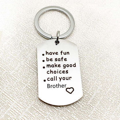 Have Fun, Be Safe, Make Good Choices Keychain - Linemory